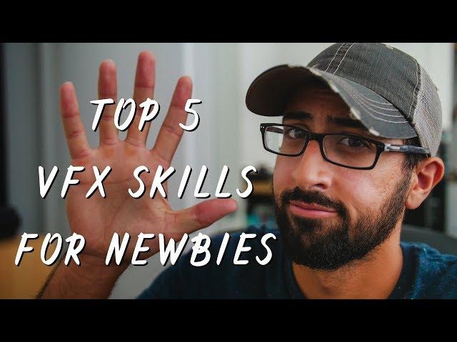 TOP 5 SKILLS ALL NEW VFX ARTISTS SHOULD LEARN - FUNDAMENTALS!!