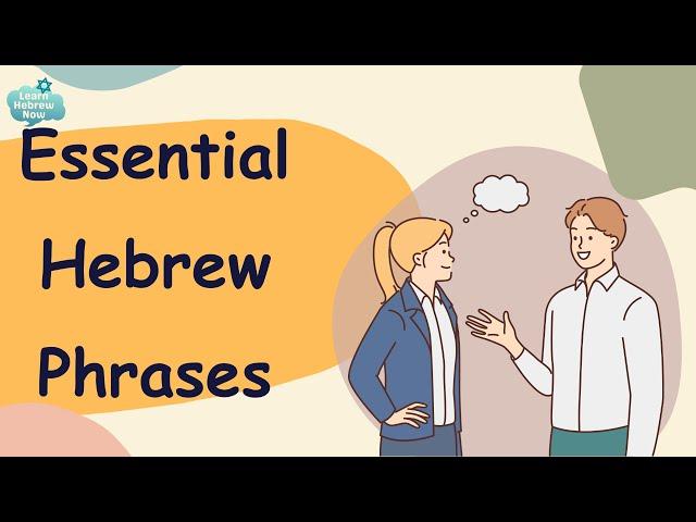 Learn Essential Hebrew Easily | Learn Hebrew Vocabulary Through Essential Phrases With Pronunciation