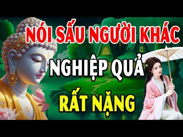 Nghiệp quả của người hay Soi Mói nói xấu sau lưng Người khác THIỆN DUYÊN PHẬT GIÁO