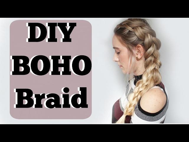 How To DIY Dutch Braid | Boho haistyle Braid | AWESOME HAIR HACK