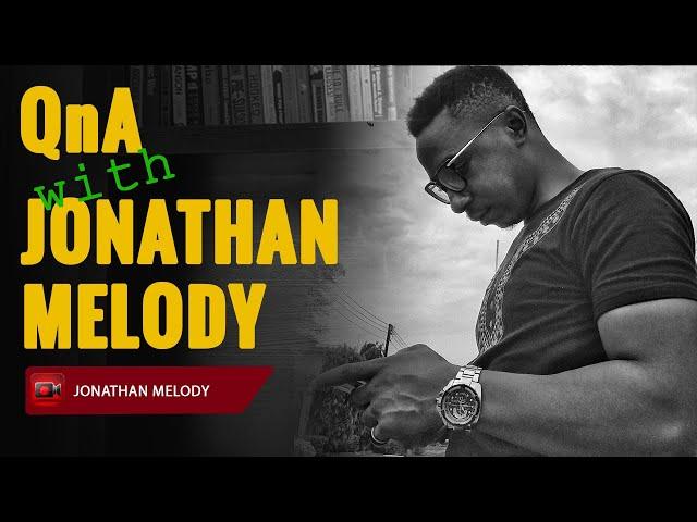 QnA With Jonathan Melody