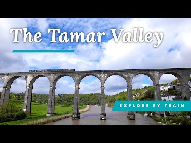 The Tamar Valley - explore by train