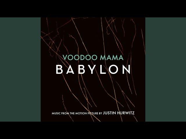 Voodoo Mama (Music from the Motion Picture "Babylon")