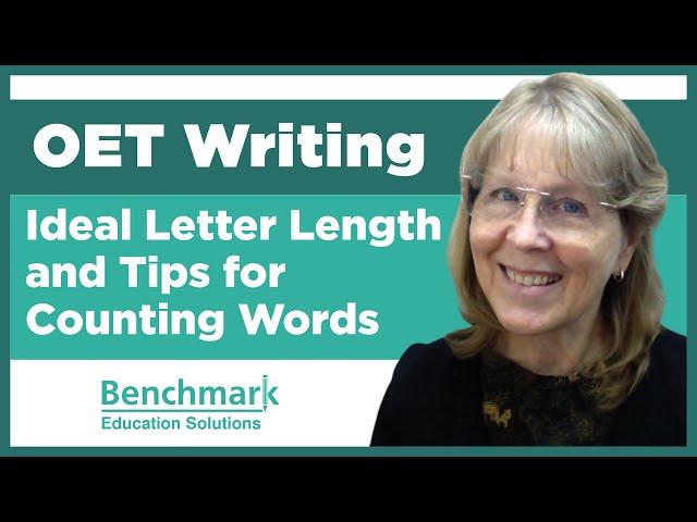 OET Letter Writing - Recommended Word Length & How to Count Words Quickly
