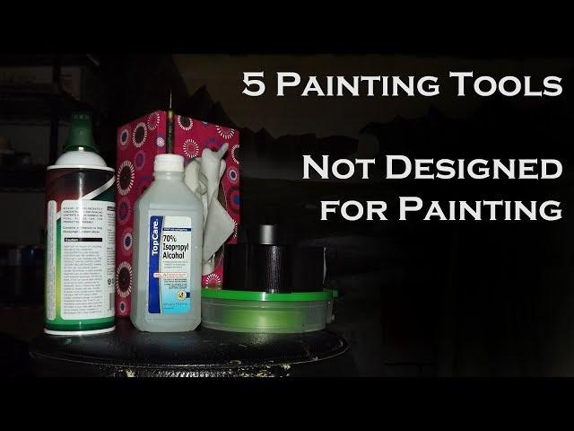 5 Non-Painting Painting Tools