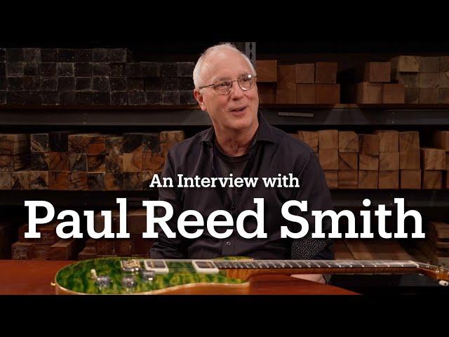 An Interview with CEO and Founder of PRS Guitars: Paul Reed Smith