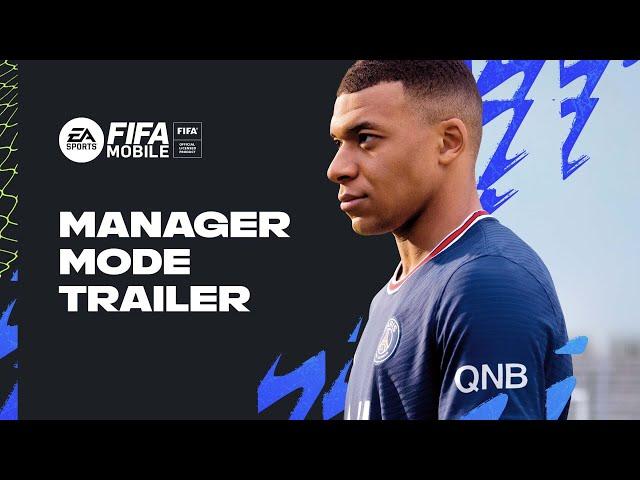 FIFA Mobile | Manager Mode Trailer