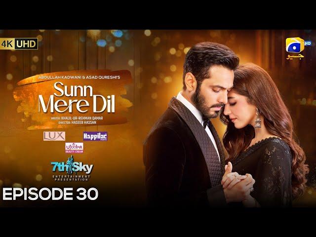 Sunn Mere Dil EP 30 [Eng Sub] Digitally Presented by LUX - Happilac Paints and Ujooba Beauty Cream