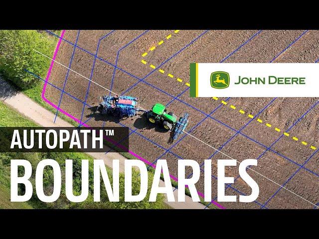 Precision Farming with John Deere AutoPath (Boundaries)