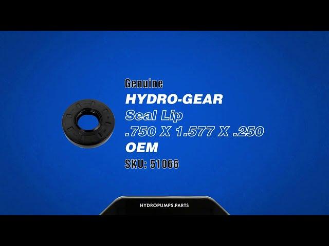 HYDRO GEAR 51066 - SEAL LIP .750 X 1.577 X .250 (ORIGINAL OEM)