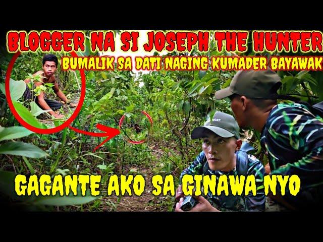 ISANG BLOGGER NA SI JOSEPH THE HUNTER BUMALIK SA DATI NAGING KUMADER BAYAWAK #gcash_09512551649