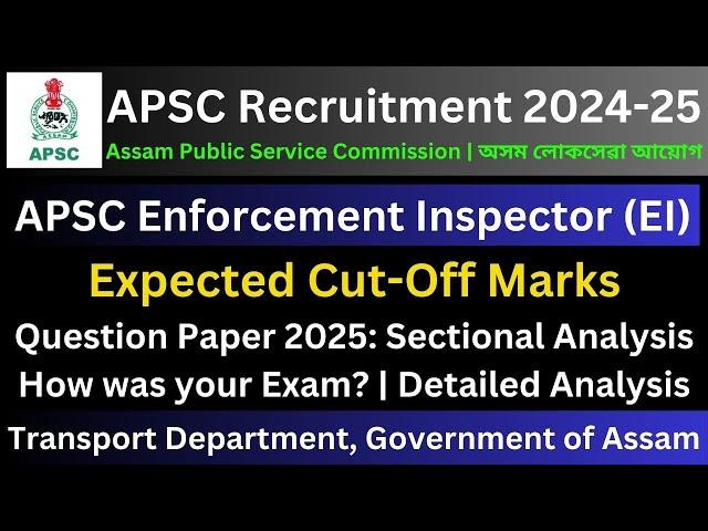 APSC Enforcement Inspector 2025: Expected Cut-Off Marks
