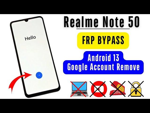 Realme Note 50 RMX3834 FRP Bypass/Unlock Without PC | Realme Note 50 Gmail Account Bypass Android 13