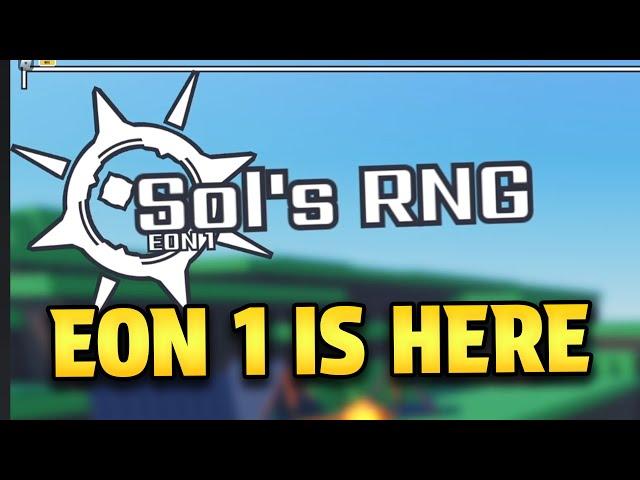 LIVE  |  Sols RNG EON 1 ⭐ is  HERE 