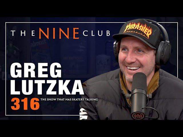 Greg Lutzka | The Nine Club - Episode 316