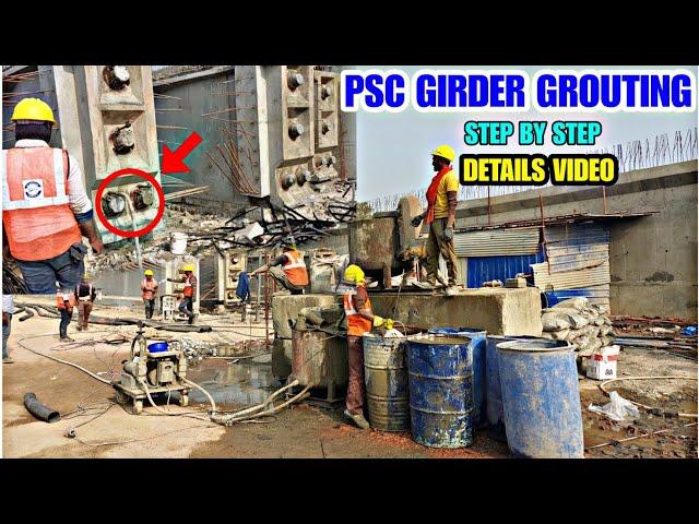 PSC Girder Grouting Methodology | Post Tension Girder Grouting Work Details Video |