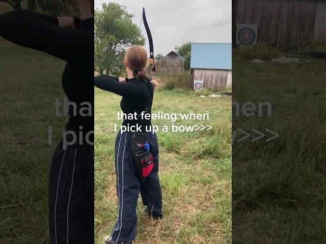 When I Pick Up A Bow | That Recurve Archer