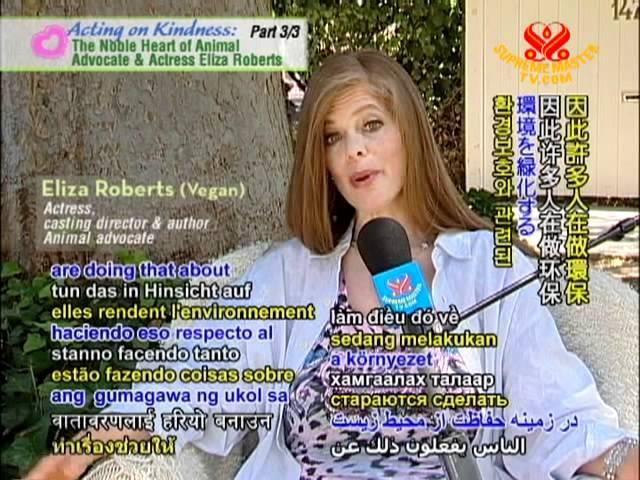 Acting on Kindness: The Noble Heart of Animal Advocate & Actress Eliza Roberts (3/3)