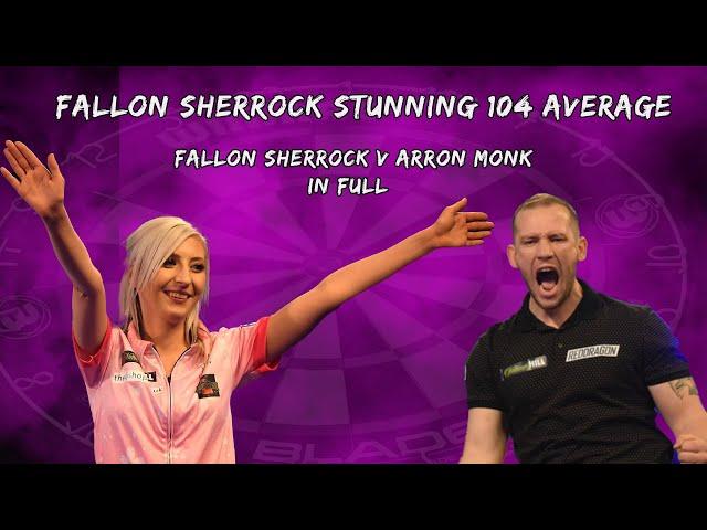 FALLON SHERROCK STUNNING 104 AVERAGE - FALLON SHERROCK V ARRON MONK IN FULL