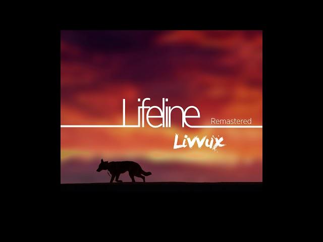 Livvux - Lifeline (2019 Remastered)