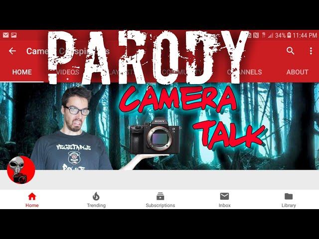 Camera Conspiracies: (Parody)