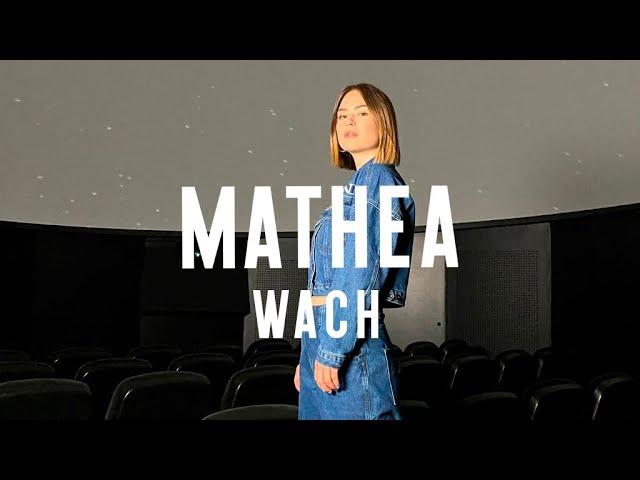 Mathea - Wach