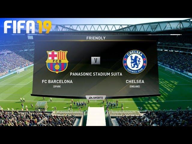 FIFA 19 - FC Barcelona vs. Chelsea (Pre-Season)