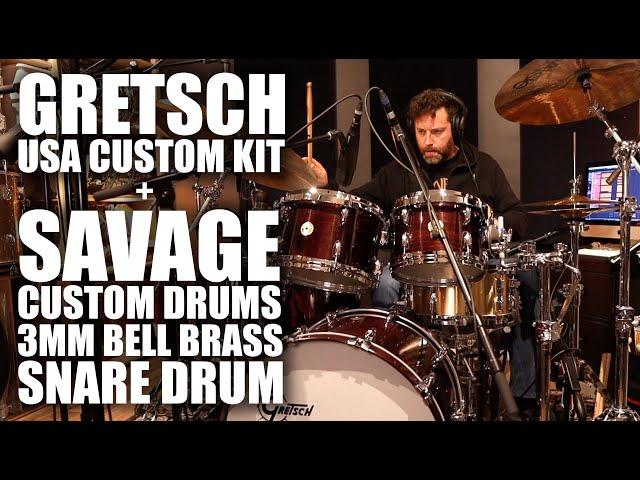 Gretsch USA Custom Kit + Savage Custom Drums 3mm Bell Brass Snare