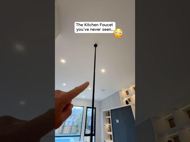 Finally...A Ceiling Mounted Faucet!