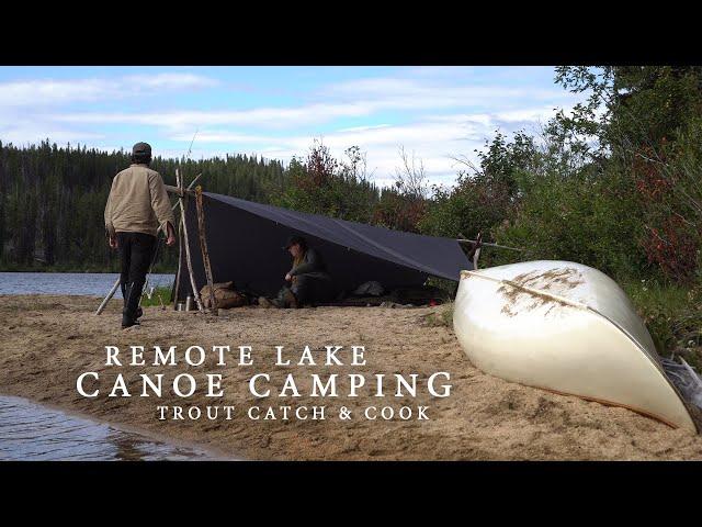 Canoe Camping on Remote Wilderness Lake - Rainbow Trout Catch & Cook, Tarp Shelter, Light Rain