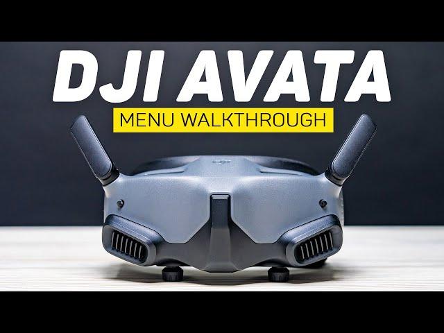 DJI Avata - Full Settings & Menu Walkthrough