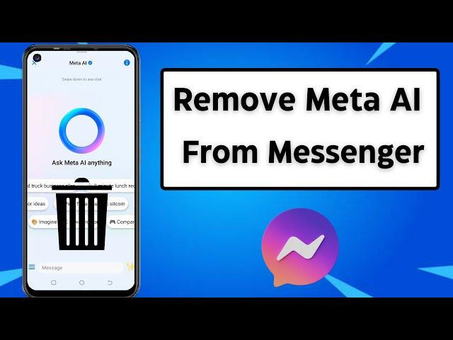 How to Remove Meta Ai from Messenger / Facebook