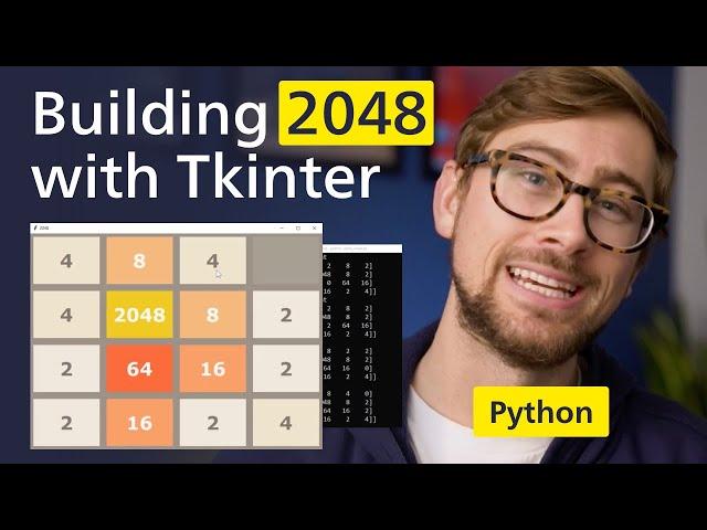 How to Build 2048 in 20 Minutes (Python and Tkinter tutorial)