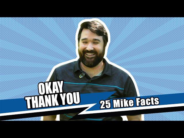 25 Marvelous Facts About Mike To Get To Know Him Better