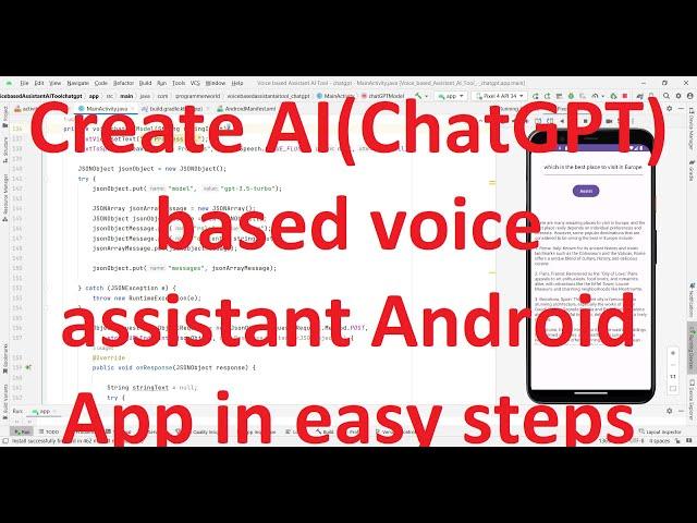 How to easily create your AI (ChatGPT) based virtual voice assistant Android App?