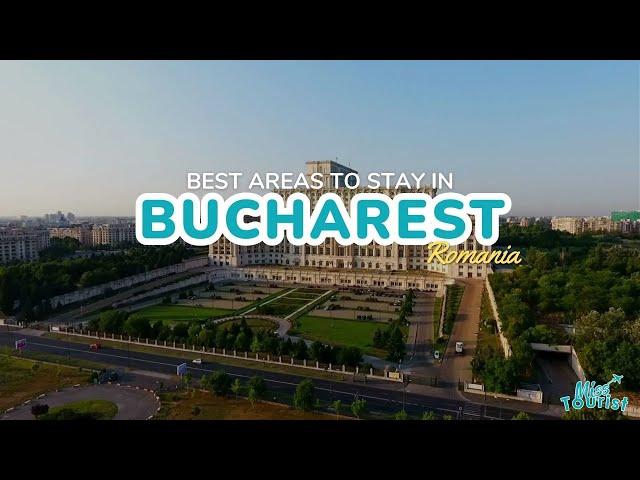 ️ Where to Stay in Bucharest: Local Guide to 6 Top Areas + Map! ️