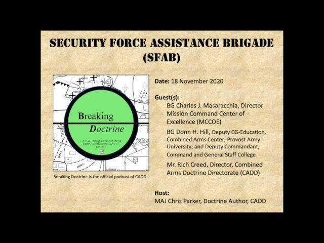 Breaking Doctrine: Security Force Assistance Brigade (SFAB)