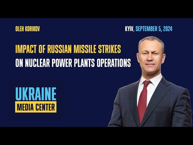 Impact of russian missile strikes on Ukraine on nuclear power plants operations