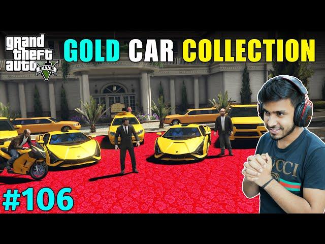 LESTER IMPORTED EXPENSIVE GOLD CARS | GTA V GAMEPLAY #106