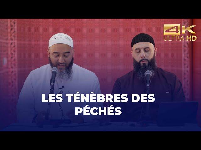 Les ténèbres des péchés - Eric Younous et Nader Abou Anas  [ Conférence complète en 4K ]