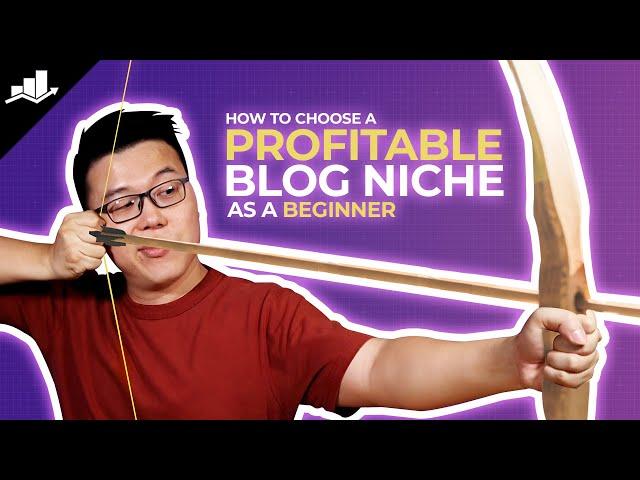 How to Choose a Profitable Blog Niche as a Beginner (2025)