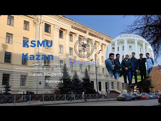 Best Medical University in Russia | Indian Students Explain | Kazan State Medical University
