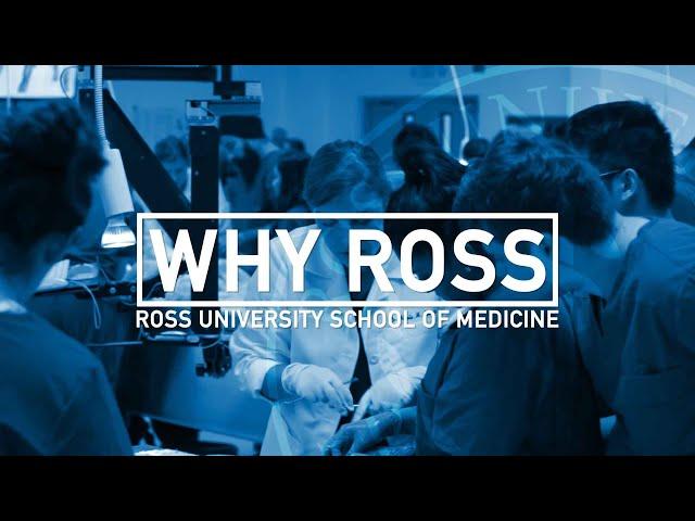 Why choose Ross University School of Medicine?