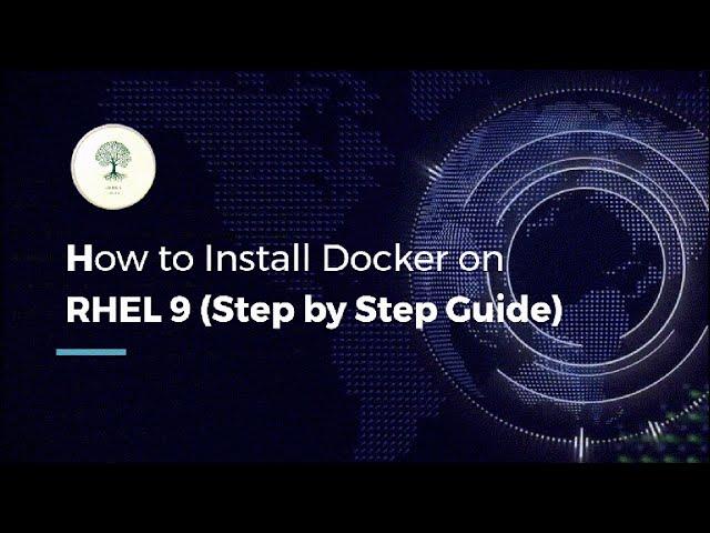 How to Install Docker on RHEL 9 Step by Step Guide