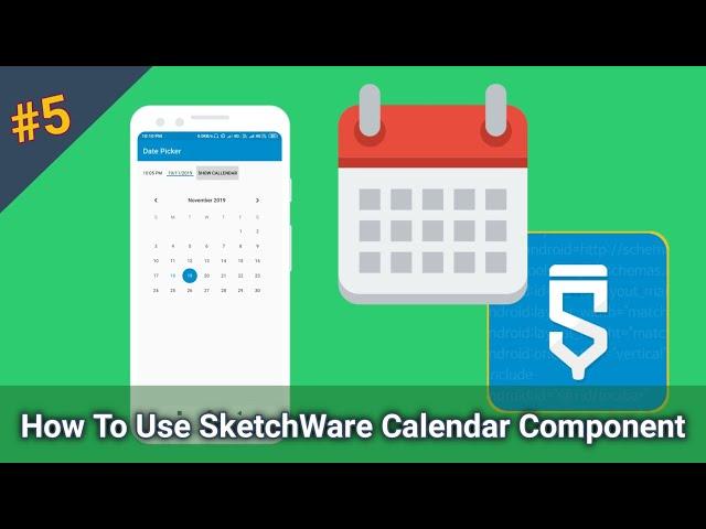 How To Use SketchWare Calendar Components and Set date and Time,Tutorial-5