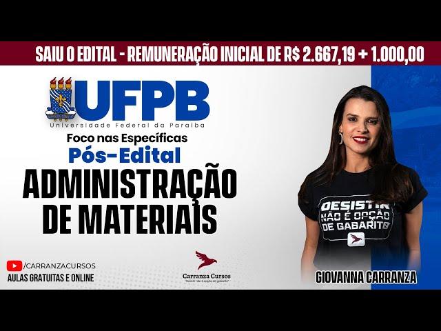 UFPB - Administração de Materiais - Pós-EDITAL - Prof. Giovanna Carranza