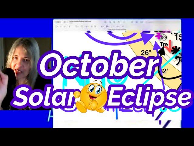 Eclipse️OCTOBER 2, 2024 astrology October SOLAR ECLIPSEthis is it!!!