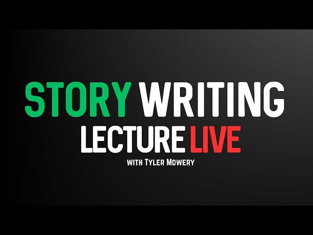 The Trinity of Story - Storywriting Lecture LIVE