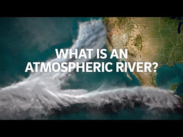 What is an Atmospheric River?