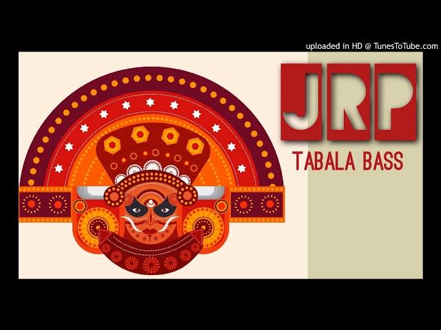 JRP Music- Tabala Bass- dj remix